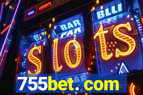 755bet. com